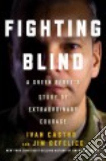 Fighting Blind libro in lingua di Castro Ivan, DeFelice Jim