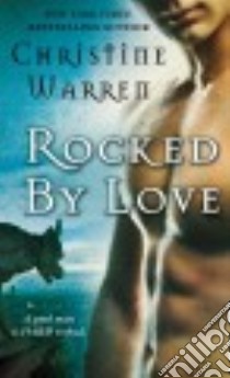 Rocked by Love libro in lingua di Warren Christine