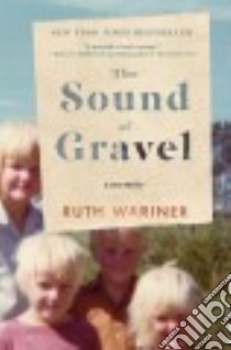 The Sound of Gravel libro in lingua di Wariner Ruth