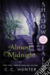 Almost Midnight libro in lingua di Hunter C. C.