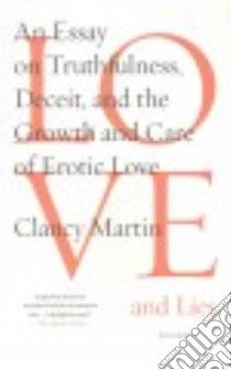 Love and Lies libro in lingua di Martin Clancy