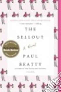 The Sellout libro in lingua di Beatty Paul