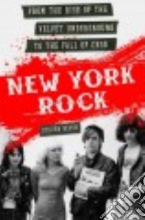 New York Rock libro in lingua di Blush Steven