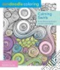 Calming Swirls Adult Coloring Book libro in lingua di Corly Nikolett (ILT)
