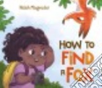 How to Find a Fox libro in lingua di Magruder Nilah