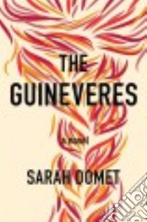 The Guineveres libro in lingua di Domet Sarah