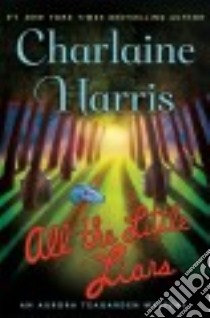All the Little Liars libro in lingua di Harris Charlaine