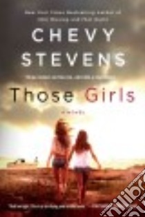 Those Girls libro in lingua di Stevens Chevy