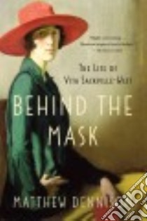 Behind the Mask libro in lingua di Dennison Matthew
