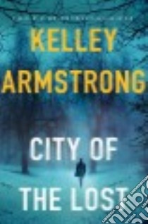 City of the Lost libro in lingua di Armstrong Kelley