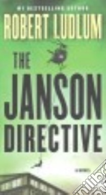 The Janson Directive libro in lingua di Ludlum Robert