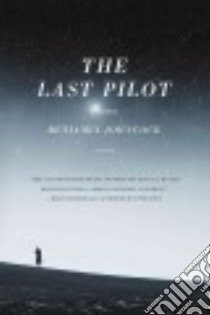 The Last Pilot libro in lingua di Johncock Benjamin