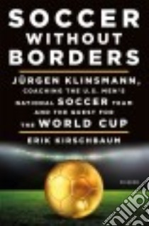 Soccer Without Borders libro in lingua di Kirschbaum Erik