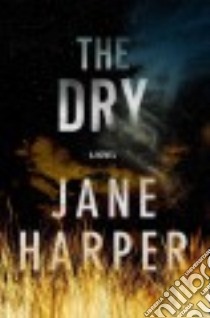 The Dry libro in lingua di Harper Jane