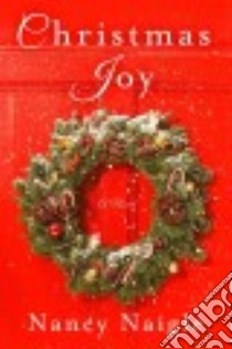 Christmas Joy libro in lingua di Naigle Nancy
