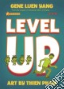 Level Up libro in lingua di Yang Gene Luen, Pham Thien (ILT)