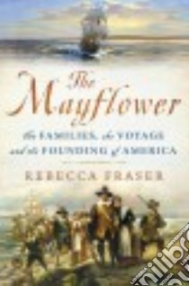 The Mayflower libro in lingua di Fraser Rebecca