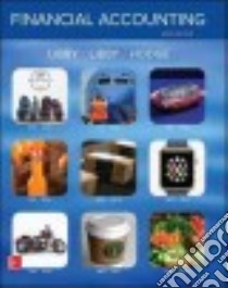 Financial Accounting libro in lingua di Libby Robert, Libby Patricia A., Hodge Frank
