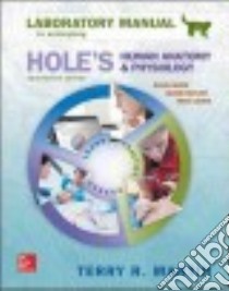 Hole's Human Anatomy & Physiology libro in lingua di Martin Terry R.