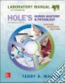 Hole’s Human Anatomy & Physiology libro in lingua di Martin Terry R., Butler Jackie, Shier David, Lewis Ricki