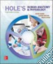 Hole's Human Anatomy & Physiology libro in lingua di Corbett Nancy Ann Sickles, Parsons Patrice (CON)