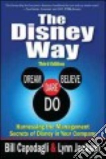 The Disney Way libro in lingua di Capodagli Bill, Jackson Lynn