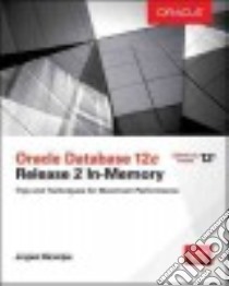 Oracle Database 12c Release 2 In-memory libro in lingua di Banerjee Joyjeet