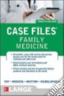 Case Files Family Medicine libro in lingua di Toy Eugene C. M.D., Briscoe Donald M.D., Britton Bruce M.D., Heidelbaugh Joel J. M.D.
