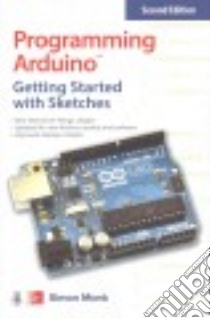 Programming Arduino libro in lingua di Monk Simon