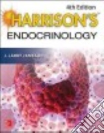 Harrison's Endocrinology libro in lingua di Jameson J. Larry M.D. Ph.D. (EDT)