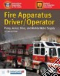 Fire Apparatus Driver/Operator libro in lingua di National Fire Protection Association (COR)