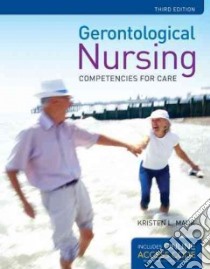 Gerontological Nursing libro in lingua di Mauk Kristen L.