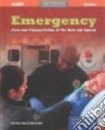 Emergency Care and Transportation of the Sick and Injured libro in lingua di Barnes Leaugeay (EDT), Ciotola Joseph A. M.D. (EDT), Gulli Benjamin M.D. (EDT)