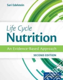 Life Cycle Nutrition + Online Access Code libro in lingua di Edelstein Sari Ph.D. (EDT)