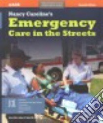 Nancy Caroline's Emergency Care in the Streets libro in lingua di Elling Bob (EDT), Smith Mike (EDT)