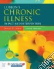 Lubkin's Chronic Illness libro in lingua di Larsen Pamala D. Ph.D. R.N. (EDT)