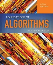 Foundations of Algorithms libro in lingua di Neapolitan Richard E. Ph.D.