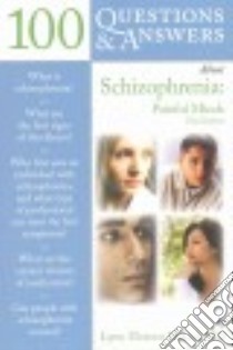 100 Questions & Answers About Schizophrenia libro in lingua di Delisi Lynn