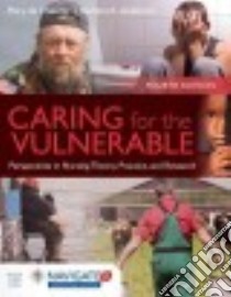 Caring for the Vulnerable libro in lingua di De Chesnay Mary Ph.D. R.N. (EDT), Anderson Barbara A. R.N. (EDT)