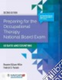 Preparing for the Occupational Therapy National Board Exam libro in lingua di Dizazzo-miller Rosanne, Pociask Fredrick D., Hughes Tia