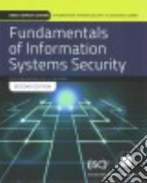Fundamentals of Information Systems Security libro in lingua di Kim David, Solomon Michael G.