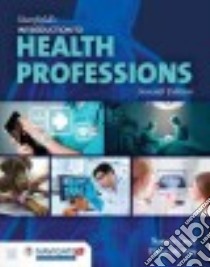 Stanfield's Introduction to Health Professions libro in lingua di Cross Nanna Ph.D., McWay Dana C.