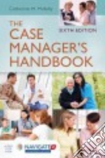 The Case Manager's Handbook libro in lingua di Mullahy Catherine M. RN