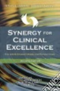 Synergy for Clinical Excellence libro in lingua di Hardin Sonya R.  Ph. D.  R. N. (EDT), Kaplow Roberta Ph.D. (EDT)