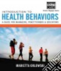 Introduction to Health Behaviors libro in lingua di Orlowski Marietta