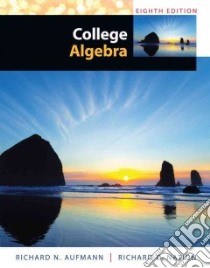 College Algebra libro in lingua di Aufmann Richard N., Nation Richard D.