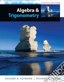 Algebra and Trigonometry libro in lingua di Aufmann Richard N., Nation Richard D.