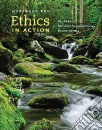 Ethics in Action libro in lingua di Corey Gerald, Corey Marianne Schneider, Haynes Robert