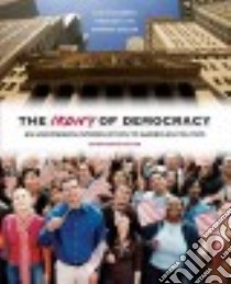 The Irony of Democracy libro in lingua di Schubert Louis, Dye Thomas R., Zeigler Harmon