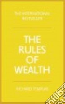 The Rules of Wealth libro in lingua di Templar Richard